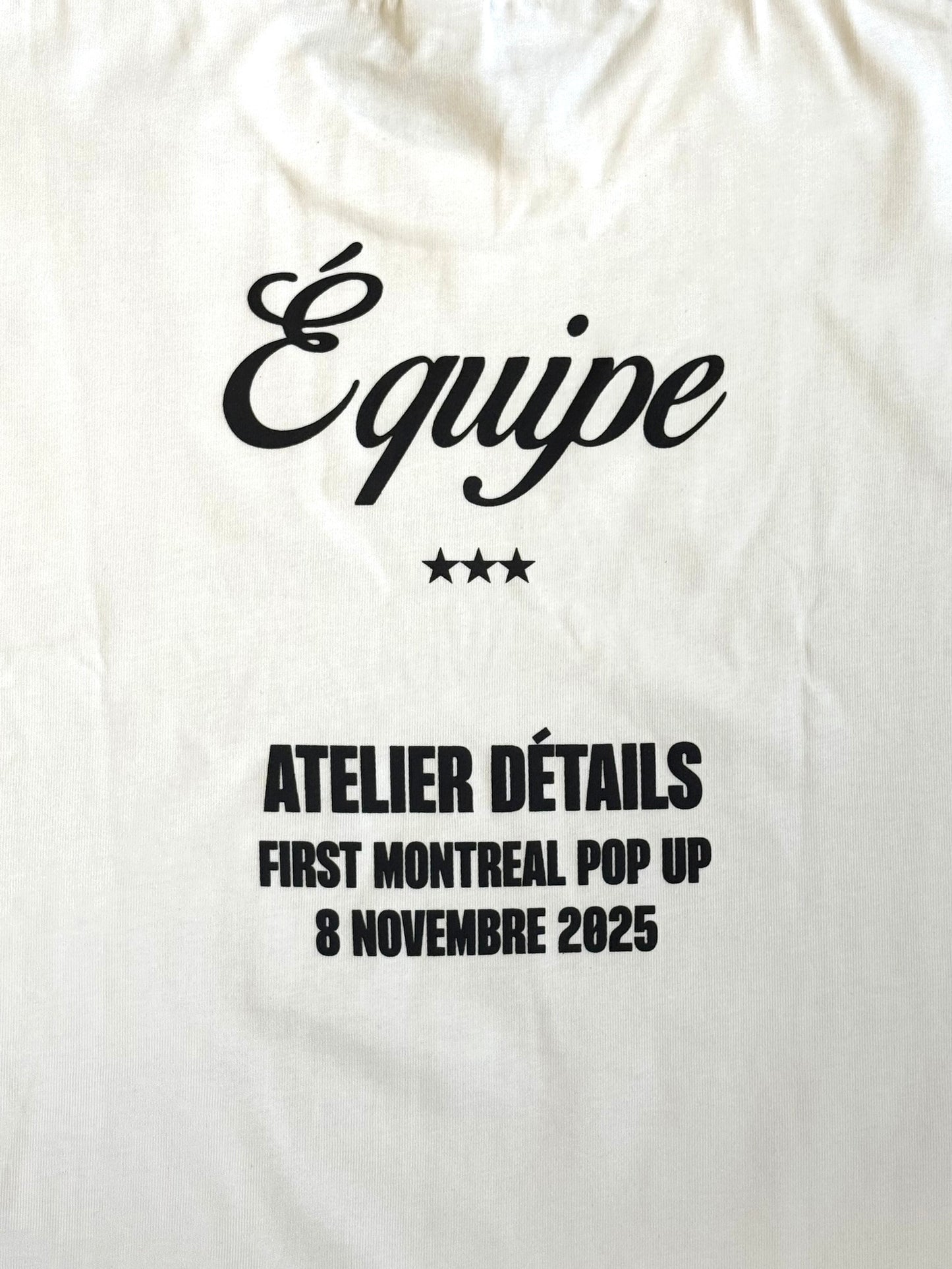 ''ÉQUIPE'' Team Merch - From the first Montreal Pop Up, Nov 8 2025.